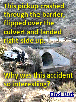 On December 30, 2006 near Hurricane, Utah, a young driver lost control of his pickup and left the highway. Click to see just how lucky he and his passenger were.